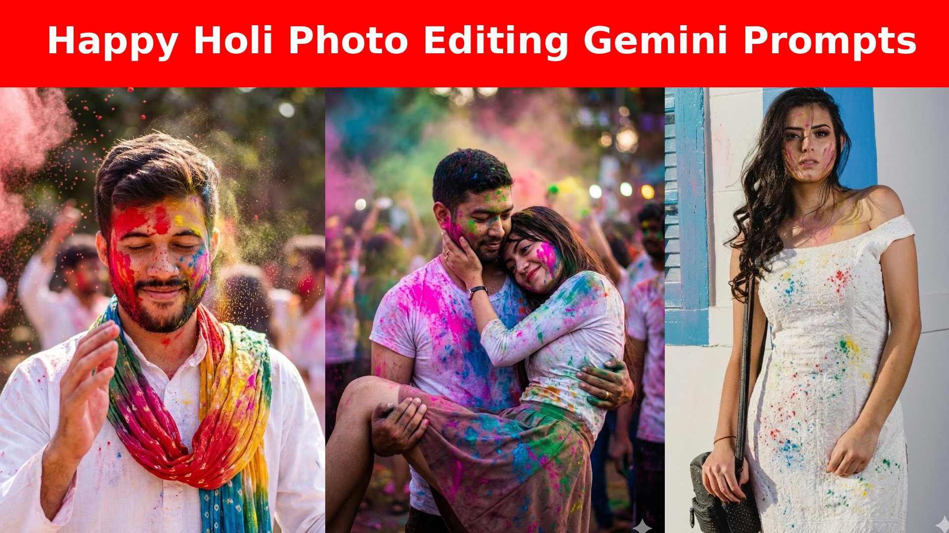 Happy Holi Photo Editing Gemini Prompts